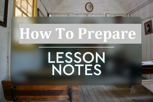 how to prepare lesson notes in Ghana